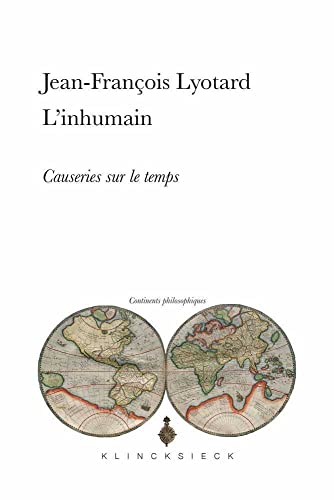 9782252039427: L'inhumain: Causeries sur le temps (Continents Philosophiques) (French Edition)