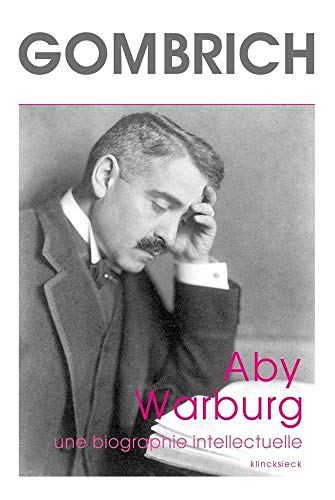 Stock image for Aby Warburg. Une biographie intellectuelle (French Edition) for sale by Gallix