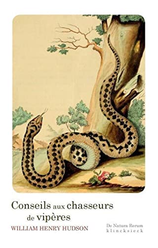Imagen de archivo de Conseils aux chasseurs de vipres (De Natura Rerum) (French Edition) a la venta por GF Books, Inc.