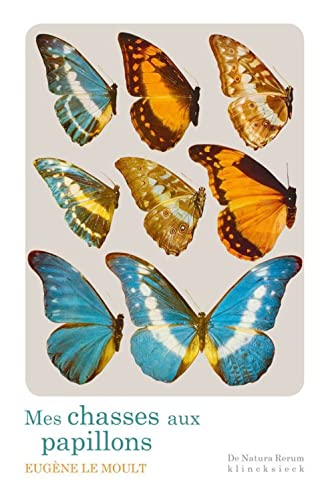 Beispielbild fr Mes Chasses Aux Papillons zum Verkauf von RECYCLIVRE