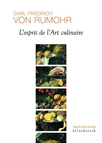 Beispielbild fr L'Esprit de l'art culinaire (L'Esprit Et Les Formes) (French Edition) zum Verkauf von Gallix