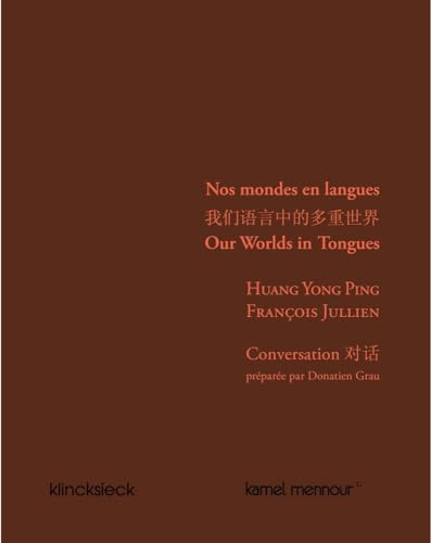 9782252040232: Nos Mondes En Langues: Conversation Entre Huang Yong Ping Et Francois Jullien