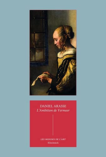 9782252040331: L'ambition de Vermeer: Suivi de Les allgories prives de Vermeer: 2 (Les Mondes de l'Art, 2)