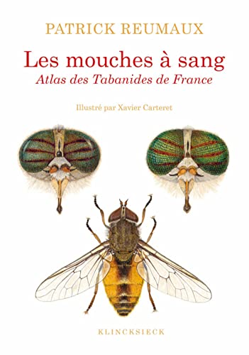 Beispielbild fr Les Mouches a Sang: Atlas Des Tabanides de France (de Natura Rerum) (French Edition) zum Verkauf von Gallix