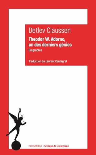9782252041772: Theodor W. Adorno, Un Des Derniers Genies: Biographie (Critique de La Politique) (French Edition)