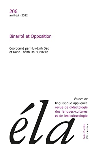 Stock image for Etudes de linguistique appliquee - n 2/2022 - binarite et opposition [Broch] Dao, Huy linh for sale by BIBLIO-NET