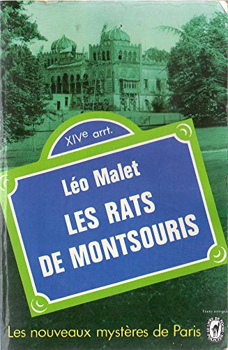 Les Rats de Montsouris: Roman (Les Nouveaux mysteÌ€res de Paris) (French Edition) (9782253000440) by Malet, LeÌo