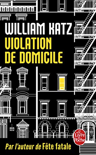 Violation de domicile (9782253000556) by Katz, William