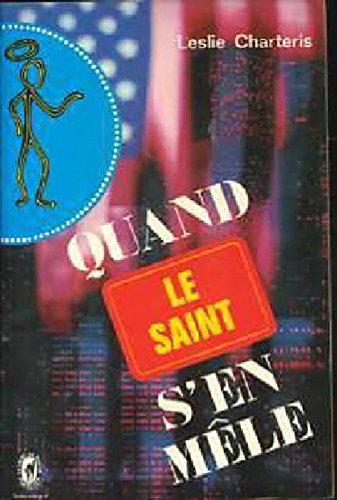 Beispielbild fr Le saint s'en mle zum Verkauf von Librairie Th  la page