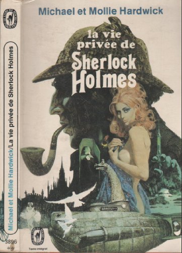 Imagen de archivo de La vie priv e de Sherlock Holmes [Paperback] Michael HARDWICK & Mollie HARDWICK a la venta por LIVREAUTRESORSAS