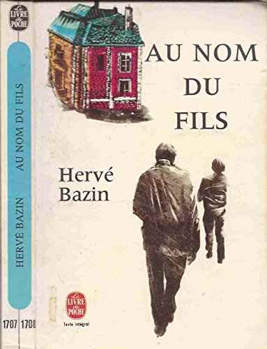 Stock image for Au Nom Du Fils (Livre De Poche) (English, Spanish and French Edition) for sale by Bookmans