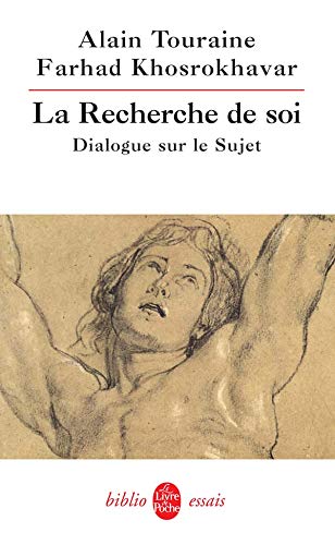 Stock image for La Recherche de soi : Dialogue sur le Sujet for sale by Ammareal