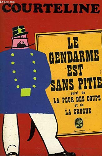 LE GENDARME EST SANS PITIE