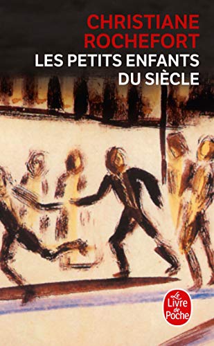 Stock image for Les Petits Enfants Du Siecle (Ldp Litterature) (French Edition) for sale by SecondSale