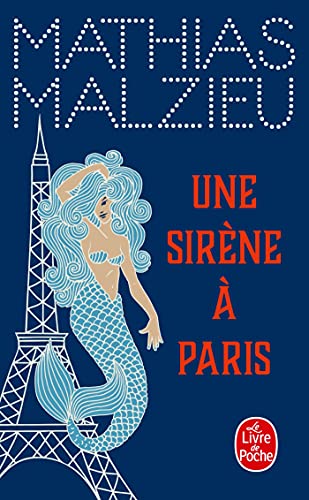 Beispielbild fr Une sir ne  Paris [Pocket Book] Malzieu, Mathias zum Verkauf von LIVREAUTRESORSAS