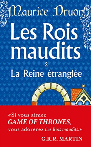 Stock image for La Reine Etrangle- Les rois maudits 2 for sale by Books Unplugged