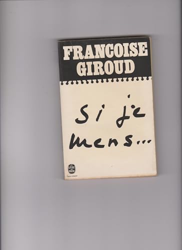 Si je mens... (9782253003113) by Francoise Giroud