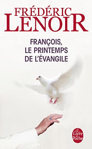 9782253003397: Franois, le printemps de l'Evangile (Littrature)