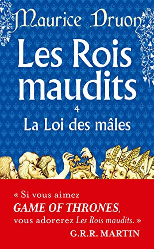 Stock image for LA LOI DES MALES : LES ROIS MAUDITS 4 for sale by Librairie Th  la page