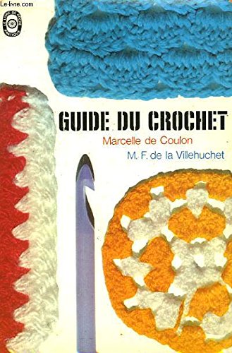 Stock image for Guide du crochet for sale by Librairie Le Nord