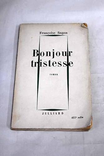 Beispielbild fr Bonjour Tristesse: Le Livre De Poche. zum Verkauf von medimops