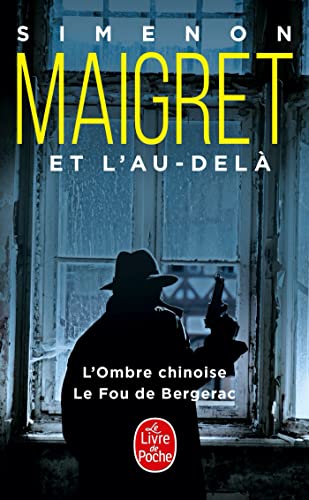 9782253004615: Maigret et l'au-del (2 titres): L'ombre chinoise ; Le fou de Bergerac (Policiers)