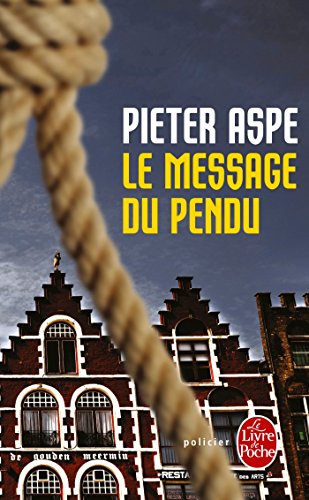 Le Message du pendu (9782253004622) by Aspe, Pieter