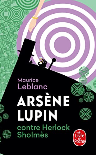 9782253004691: Arsene Lupin Contre Herlock Sholmes (Policiers)
