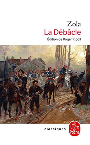Stock image for La Debacle (Ldp Classiques) (French Edition) for sale by GF Books, Inc.