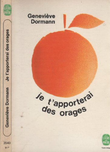 Stock image for Je t'apporterai des orages for sale by books-livres11.com