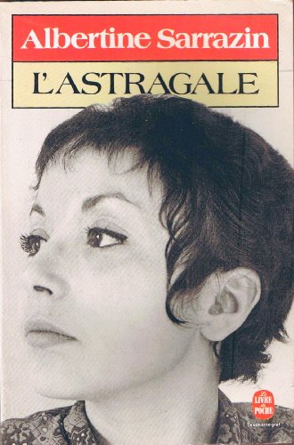 Beispielbild fr L'ASTRAGALE. zum Verkauf von L'ivre d'histoire