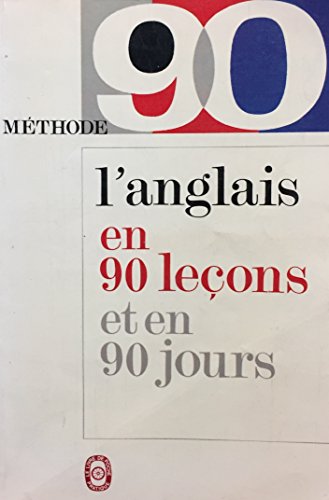 Beispielbild fr L'anglais En 90 Leons zum Verkauf von RECYCLIVRE