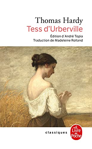 Tess d`Urberville: Une femme pure (Ldp Classiques) - Hardy, Thomas