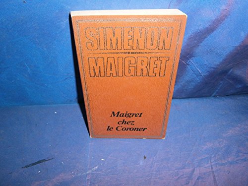 Beispielbild fr Maigret chez le Coroner zum Verkauf von Ammareal