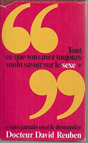 9782253006428: Tout ce que vous avez toujours voulu savoir sur le sexe sans jamais oser le demander