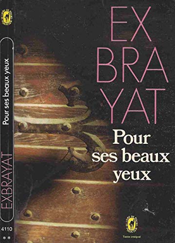 Imagen de archivo de Pour ses beau yeux a la venta por Librairie Th  la page