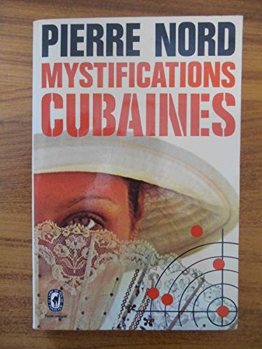 Beispielbild fr Mystifications cubaines (Le Livre de poche) zum Verkauf von Ammareal