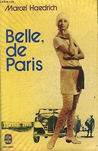 Imagen de archivo de Belle, de Paris (Le Livre de poche) a la venta por Librairie Th  la page