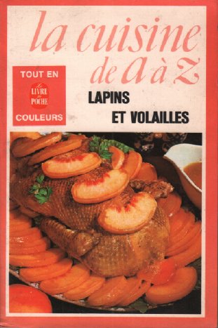 Beispielbild fr Cuisine de a-z 12 lapins et volailles zum Verkauf von Ammareal