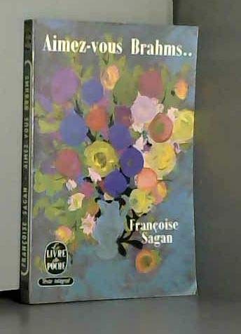 Beispielbild fr Aimez-Vous Brahms? (Le Livre de Poche) zum Verkauf von El Pergam Vell