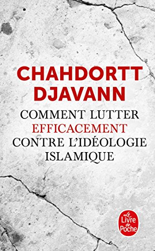 Stock image for Comment lutter efficacement contre l'id ologie islamique (Documents) for sale by WorldofBooks