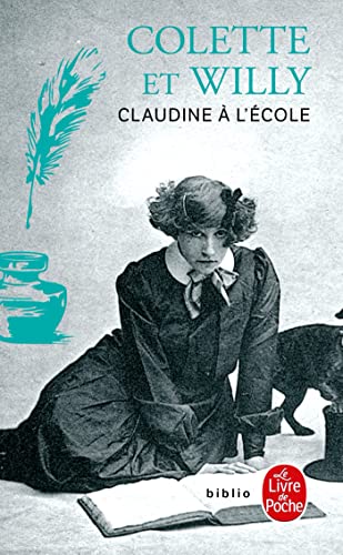 Imagen de archivo de Claudine a L'ecole (Le Livre de Poche) (French Edition) a la venta por SecondSale