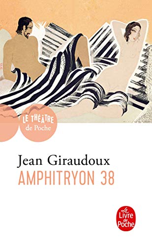 Amphitryon 38 (French Edition) (9782253010685) by Giraudoux, Jean