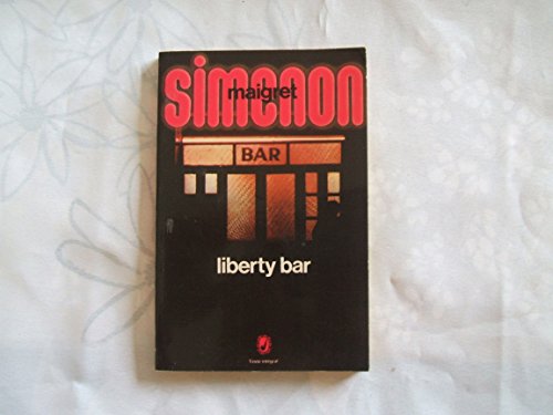 Liberty bar - Georges SIMENON