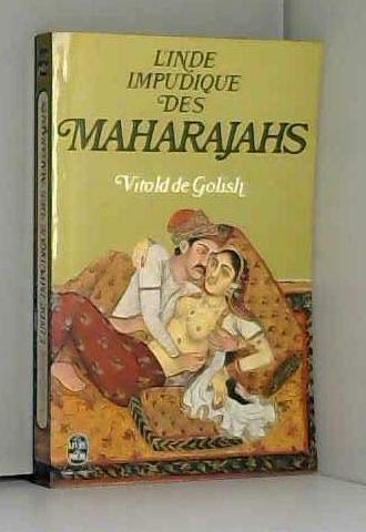 9782253011231: L'Inde impudique des maharajahs (Le Livre de poche)