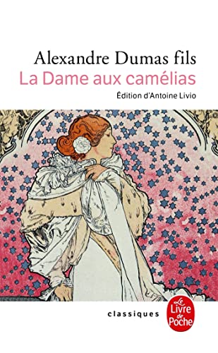 Stock image for La dame aux camelias: le roman, le drame, la Traviata (Classiques de Poche) for sale by Goldstone Books