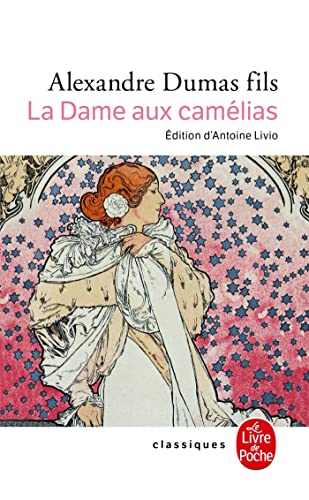 9782253011842: La dame aux camelias: le roman, le drame, la Traviata (Classiques de Poche)