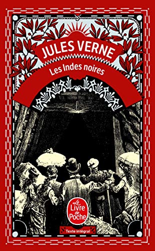 9782253012726: Les Indes Noires (Ldp Classiques) (French Edition)