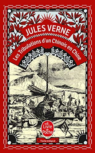 9782253012740: Les tribulations d'un Chinois en Chine (Le Livre de Poche)