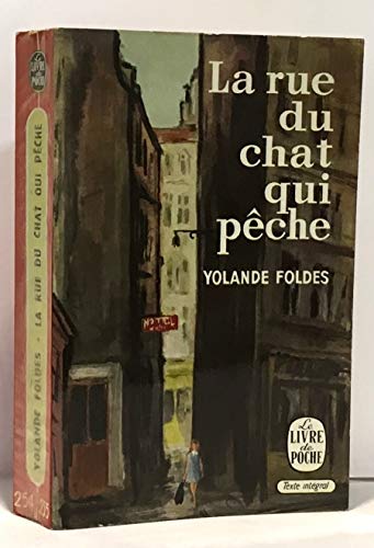 Beispielbild fr La rue du chat-qui-peche zum Verkauf von Ammareal
